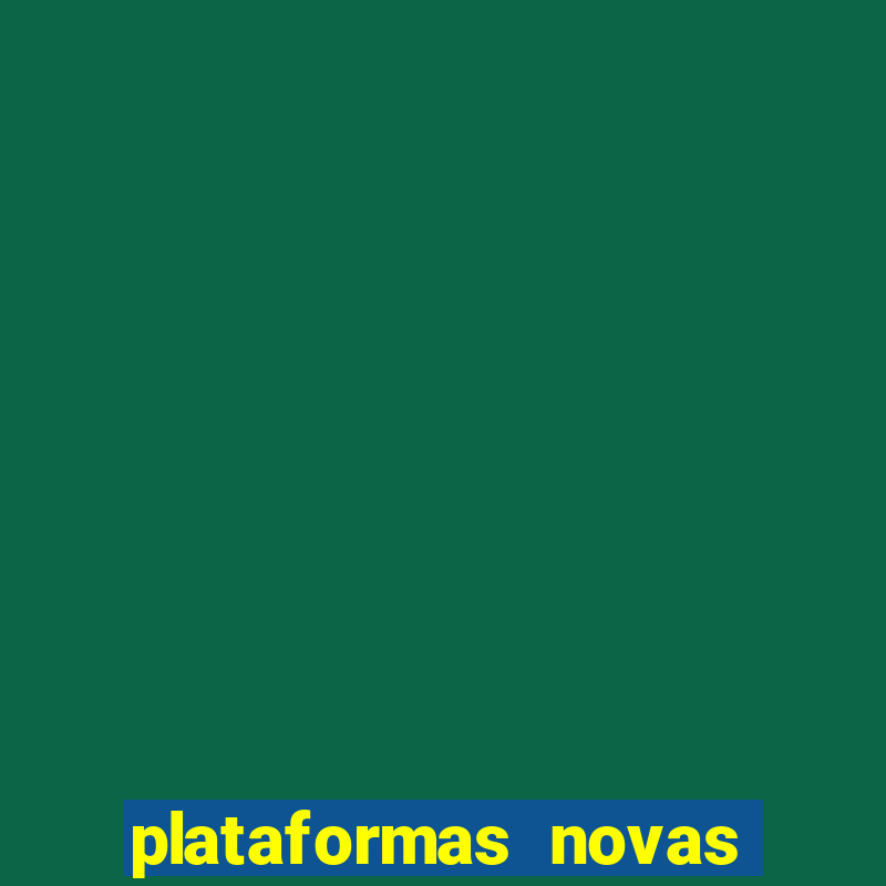 plataformas novas fortune tiger