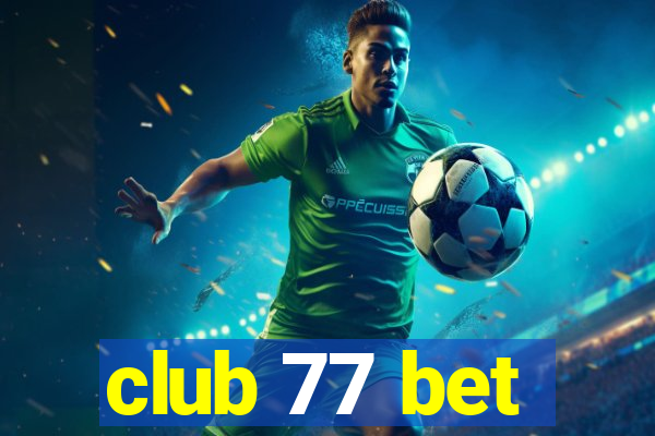 club 77 bet