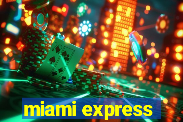 miami express