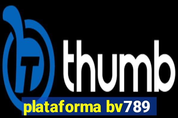 plataforma bv789