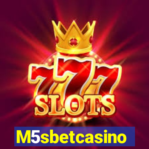 M5sbetcasino