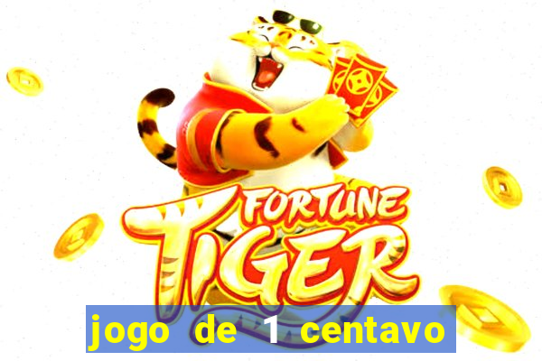 jogo de 1 centavo na betano