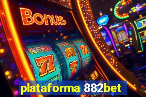 plataforma 882bet