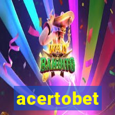 acertobet