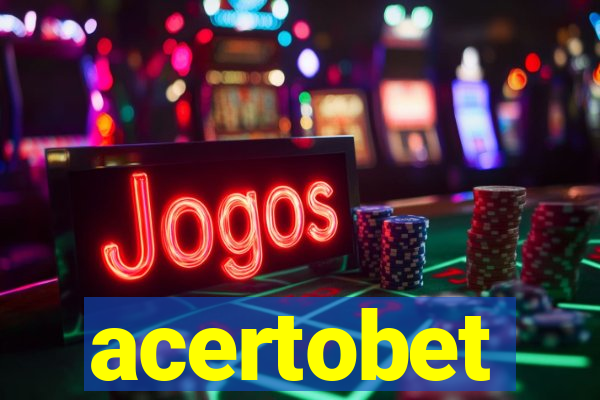 acertobet