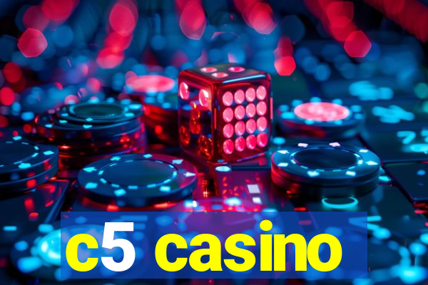 c5 casino