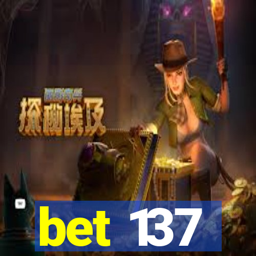 bet 137