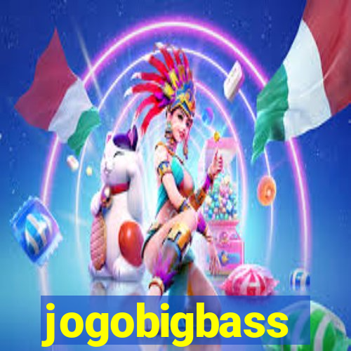 jogobigbass