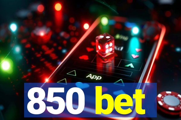 850 bet