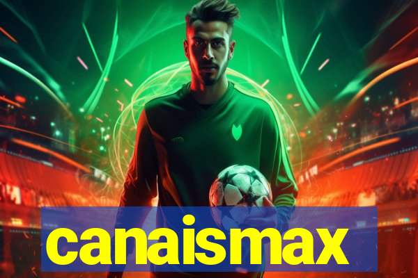 canaismax