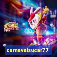 carnavalsucar777