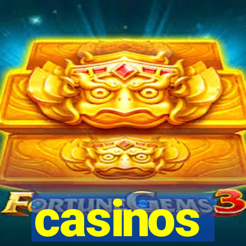 casinos