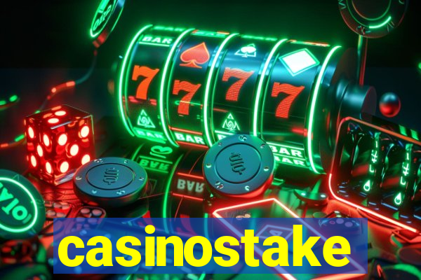 casinostake