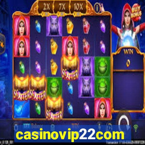 casinovip22com