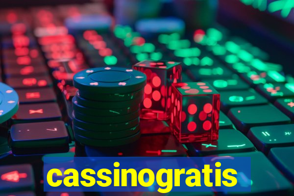 cassinogratis