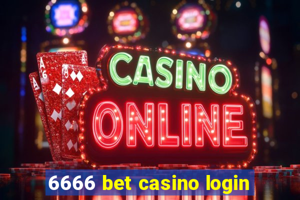 6666 bet casino login