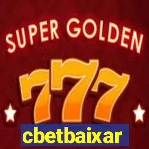 cbetbaixar