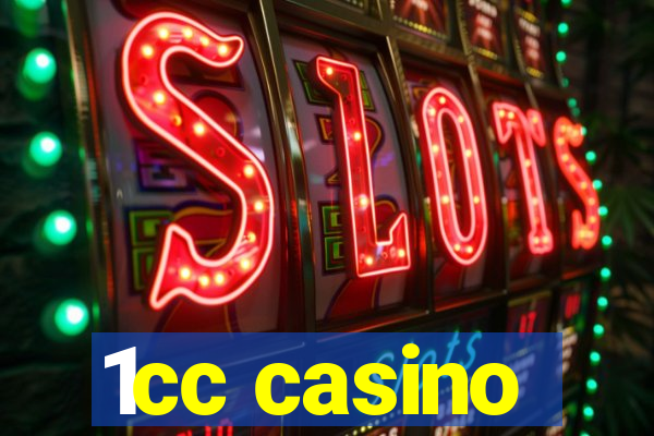 1cc casino