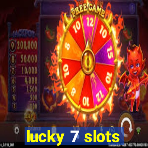 lucky 7 slots