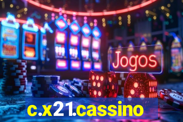 c.x21.cassino