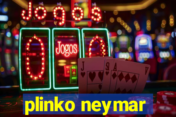 plinko neymar