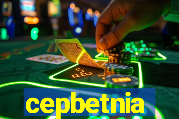 cepbetnia