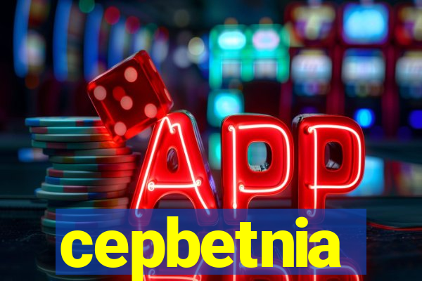 cepbetnia