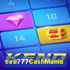 ceu777CashMania