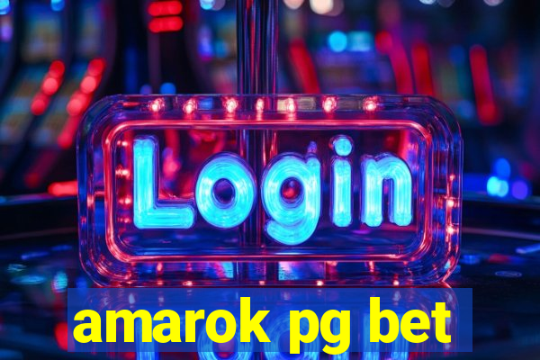 amarok pg bet