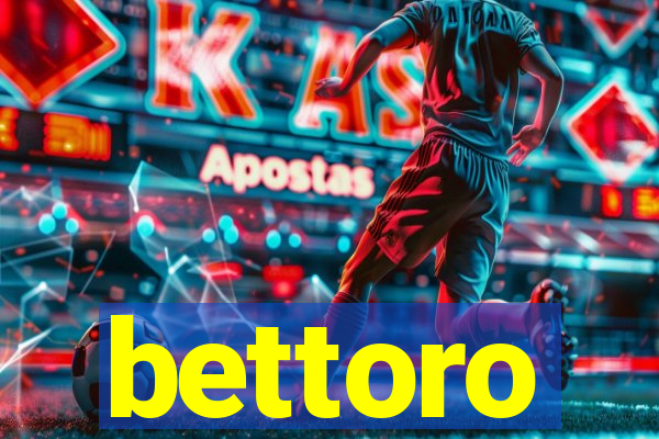 bettoro