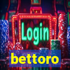 bettoro