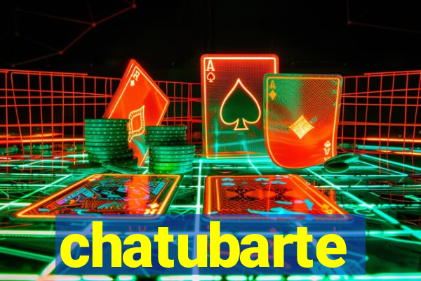 chatubarte