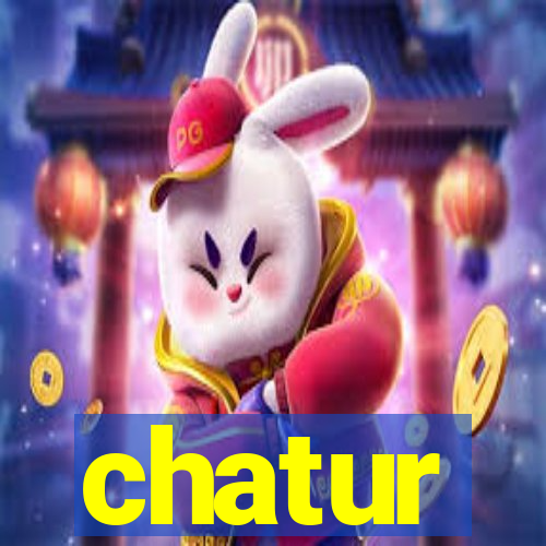 chatur