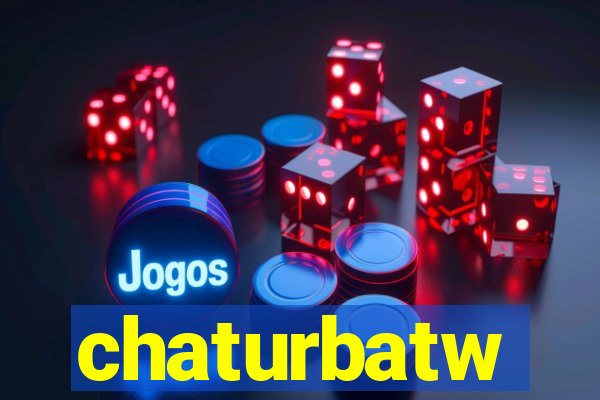 chaturbatw