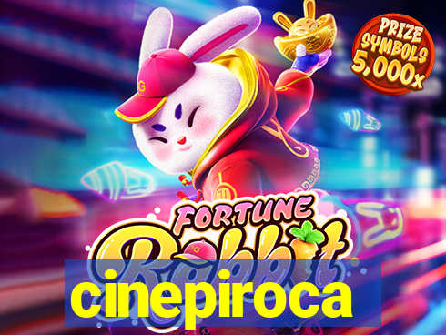 cinepiroca