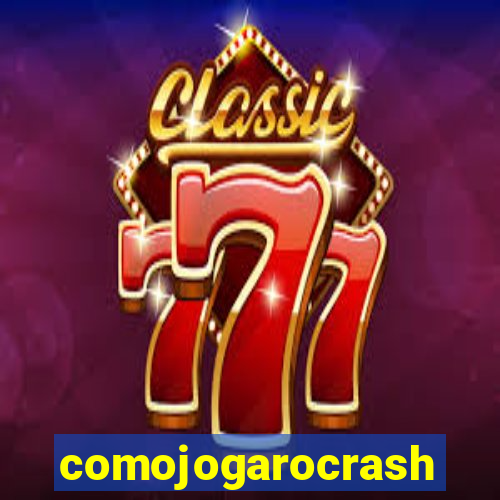 comojogarocrash