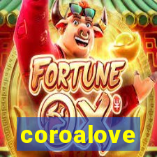 coroalove