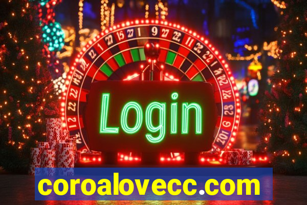 coroalovecc.com