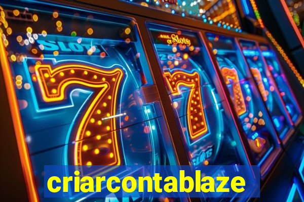 criarcontablaze