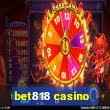 bet818 casino