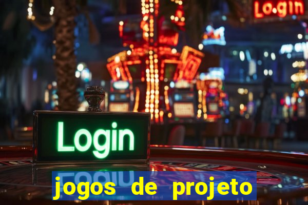 jogos de projeto de vida