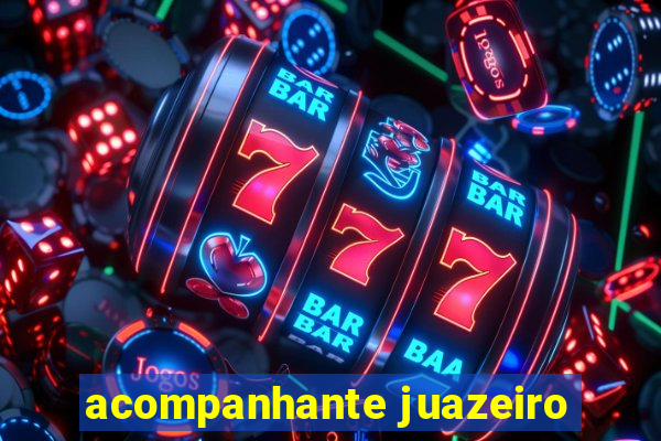 acompanhante juazeiro