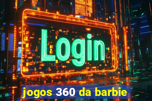 jogos 360 da barbie