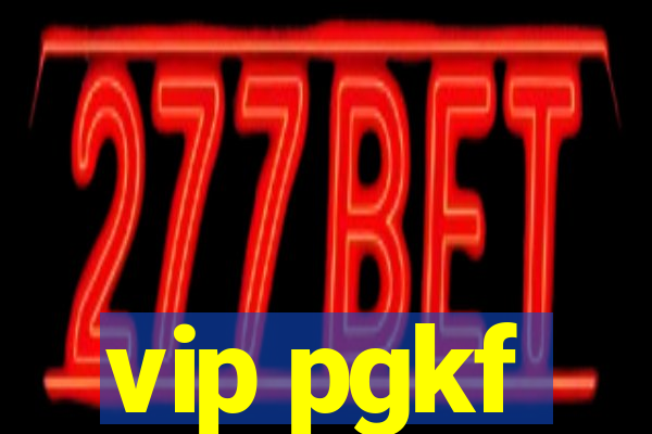 vip pgkf