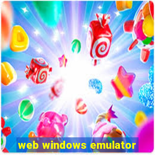 web windows emulator