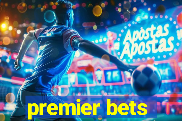 premier bets