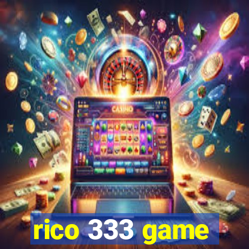 rico 333 game