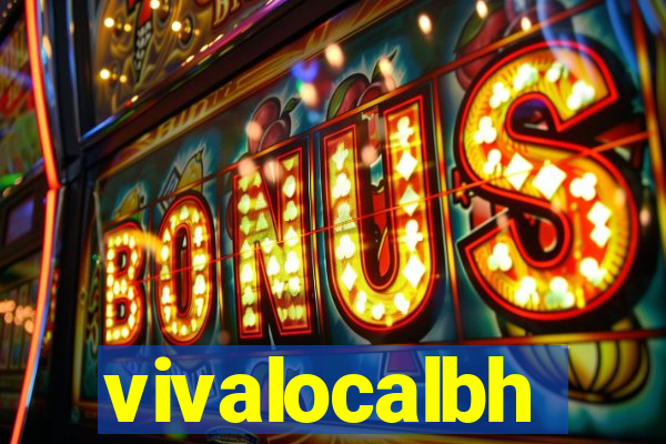 vivalocalbh