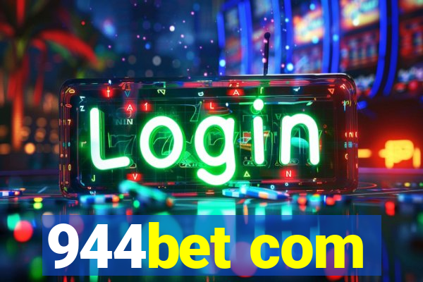 944bet com