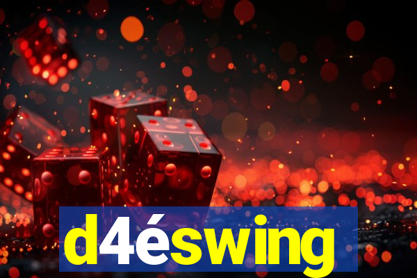 d4éswing